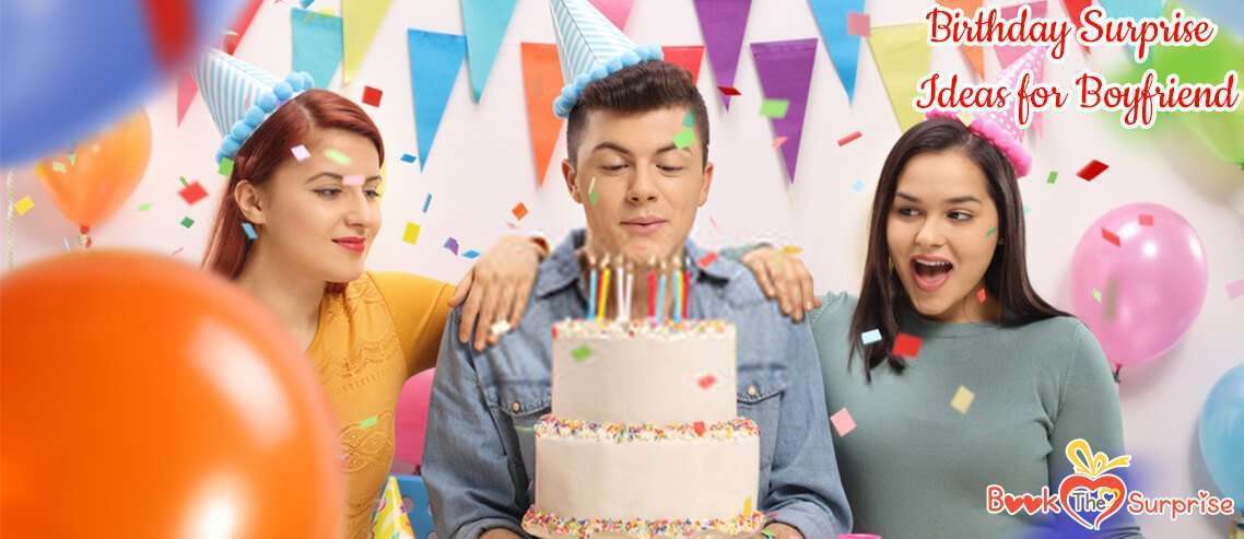 creative birthday surprise ideas for boyfriend